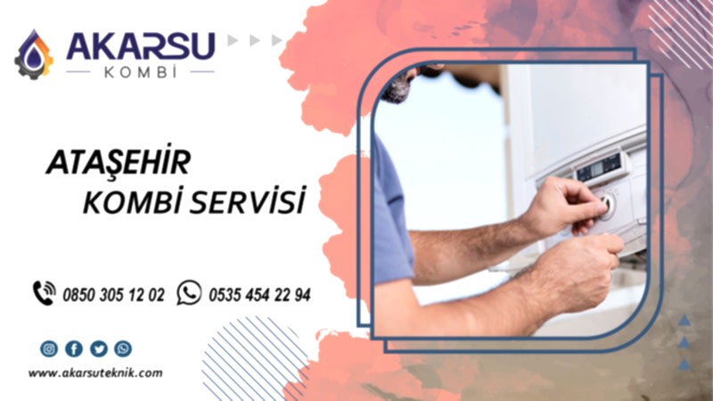 Ataşehir Kombi Servisi