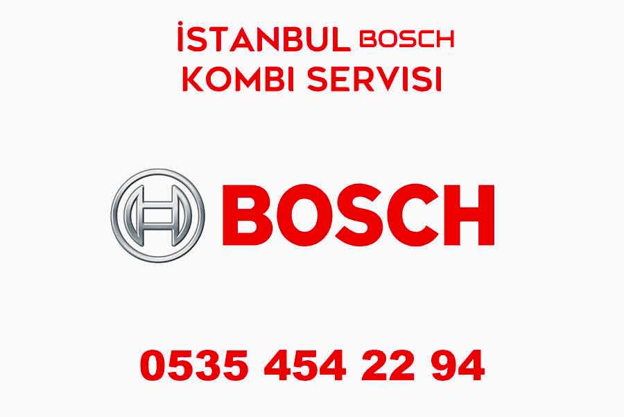 İstanbul Bosch kombi Servisi