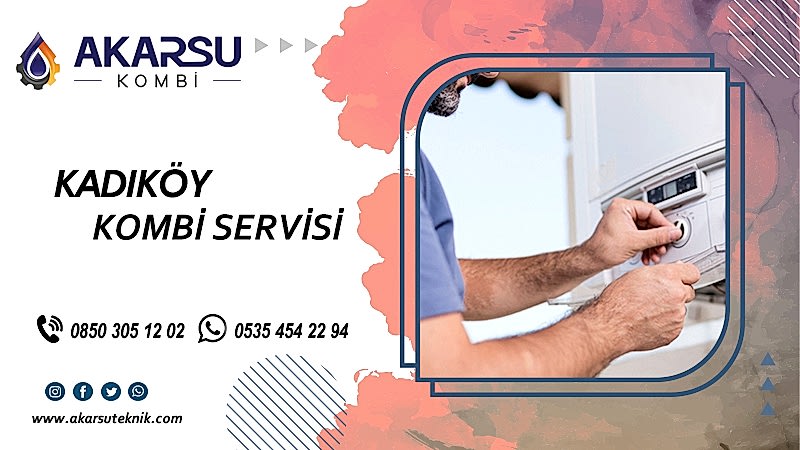 Kadıköy Kombi Servisi