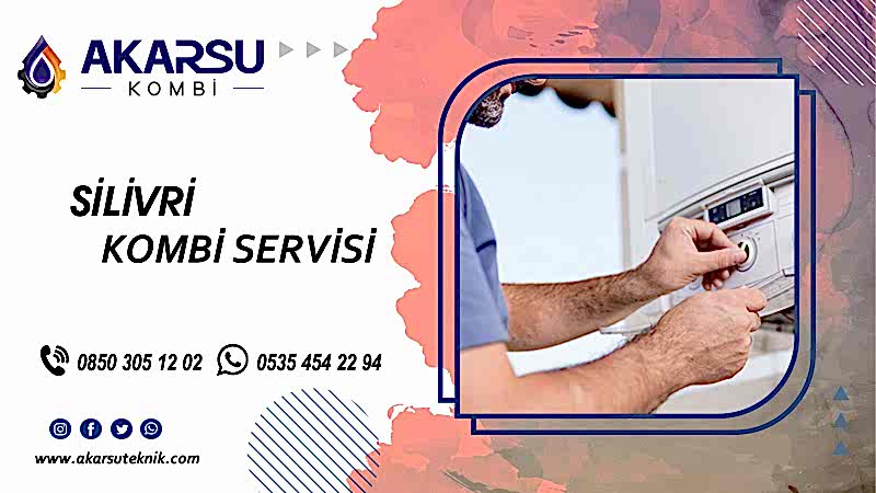 Silivri Kombi Servisi